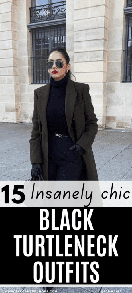 what to wear with a black turtleneck, black turtleneck outfit