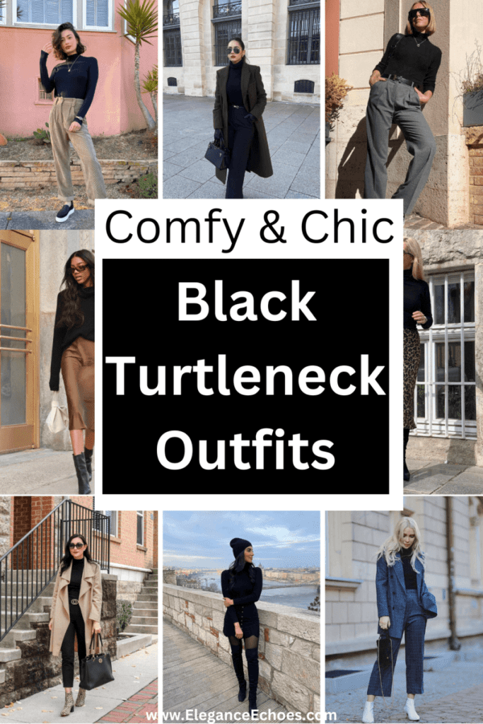 what to wear with a black turtleneck, black turtleneck outfits