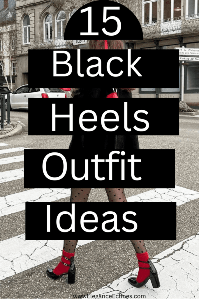 outfits with black heels
