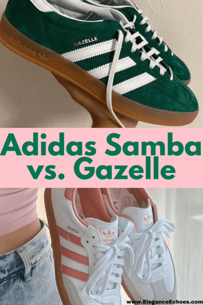 Adidas samba vs, gazelle