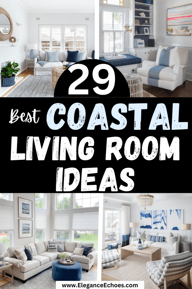 29 Breezy and Beautiful Coastal Living Room Ideas to Transform Your Space