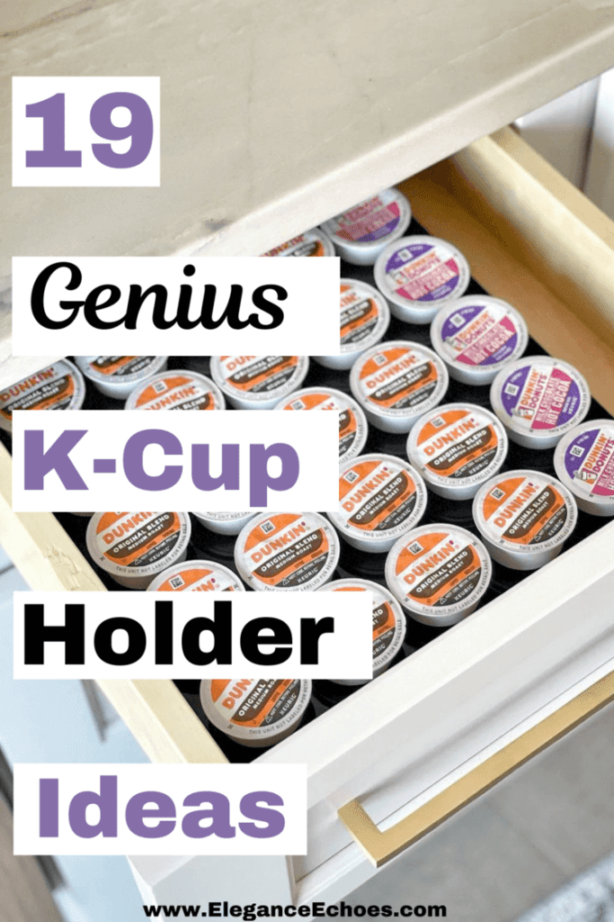 K Cup storage ideas