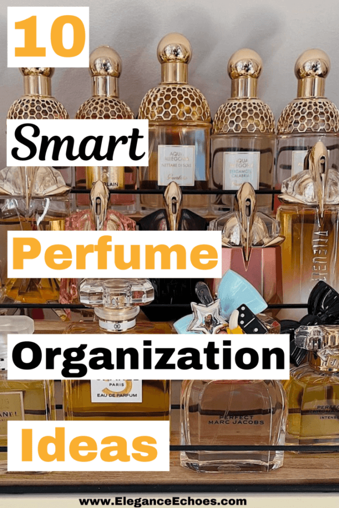 perfume organization ideas