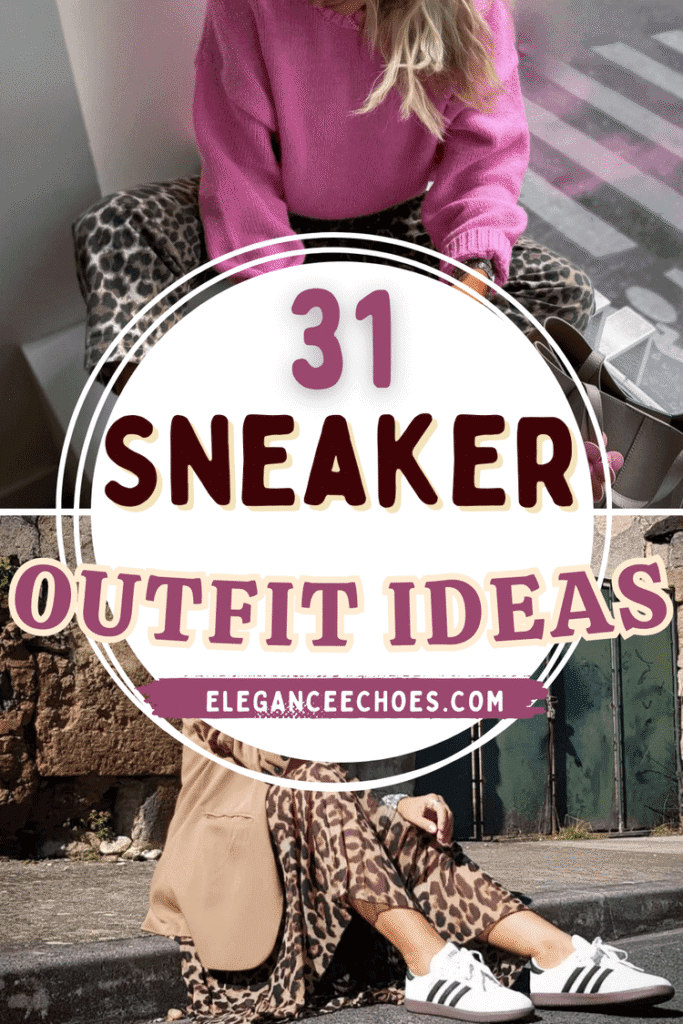 sneaker outfit ideas 